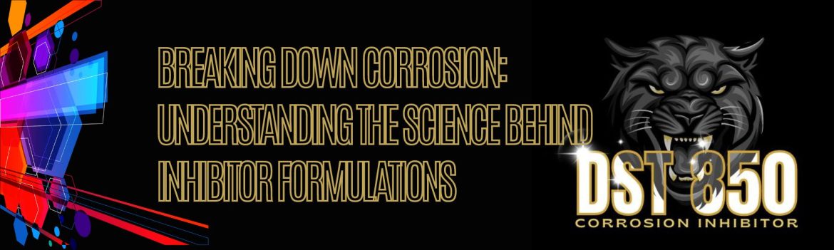 Dark Subtle Lifestyle Blog LinkedIn Article Cover Image (5) Breaking Down Corrosion: Understanding the Science Behind Inhibitor Formulations