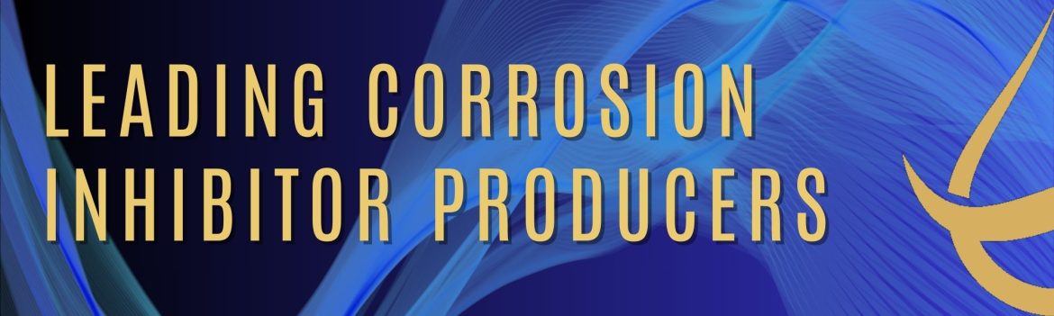 Dark Subtle Lifestyle Blog LinkedIn Article Cover Image (7) Leading Corrosion Inhibitor Producers