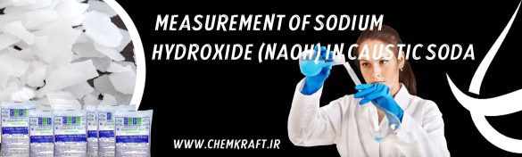 Measurement of Sodium Hydroxide (NaOH) in Caustic Soda