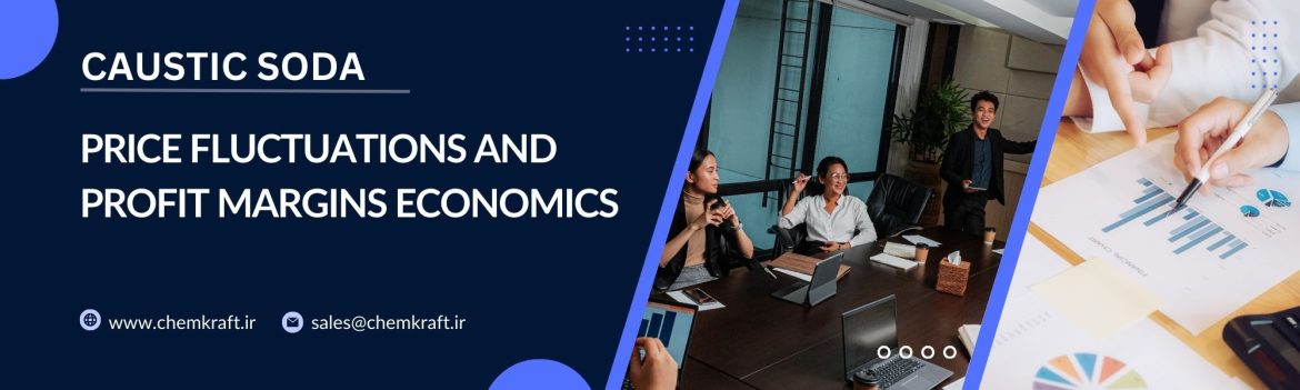 Marceline Anderson (4) Price Fluctuations and Profit Margins: A Case Study of Caustic Soda Economics
